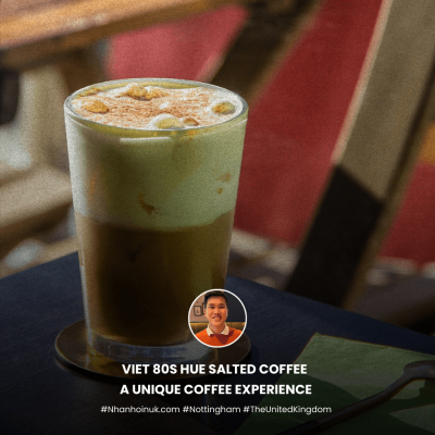 The Hue Salted Coffee in Viet80s - Vietnamese Restaurant In Nottingham